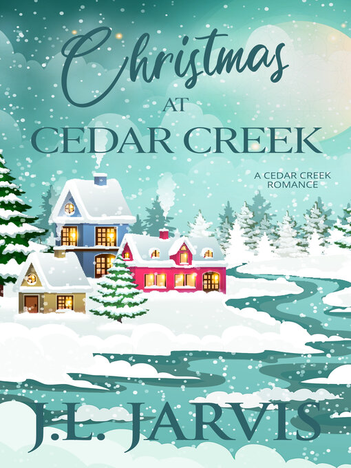 Title details for Christmas at Cedar Creek by J.L. Jarvis - Available